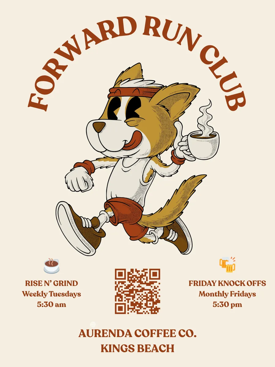 Forward Run Club mascot poster, corgi runner with coffee, Aurenda Coffee Co Kings Beach